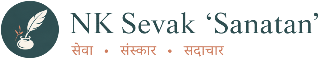 NK Sevak ‘Sanatan’ — सेवा · संस्कार · सदाचार
